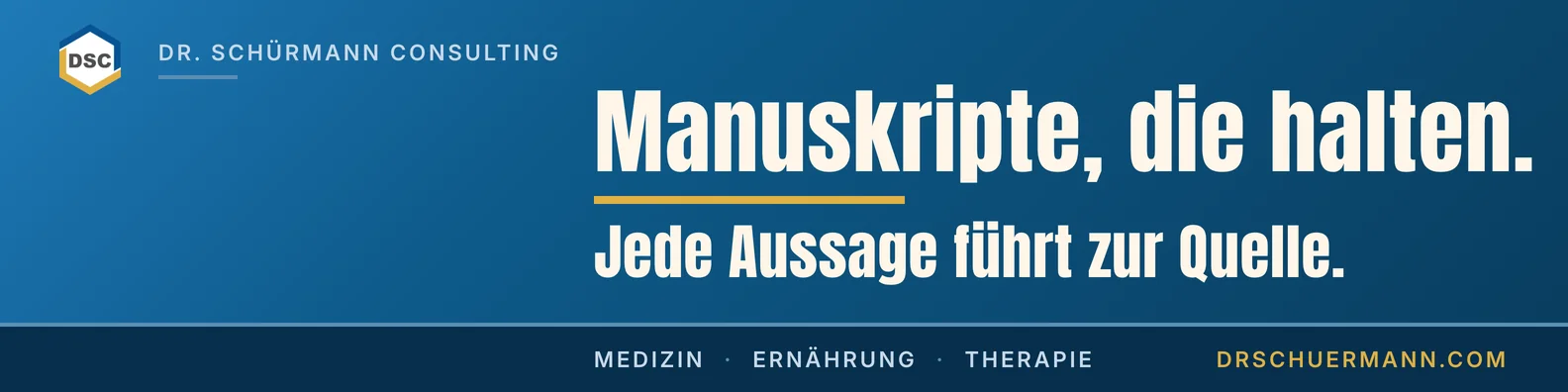 Banner: Manuskripte, die halten. Jede Aussage führt zur Quelle.